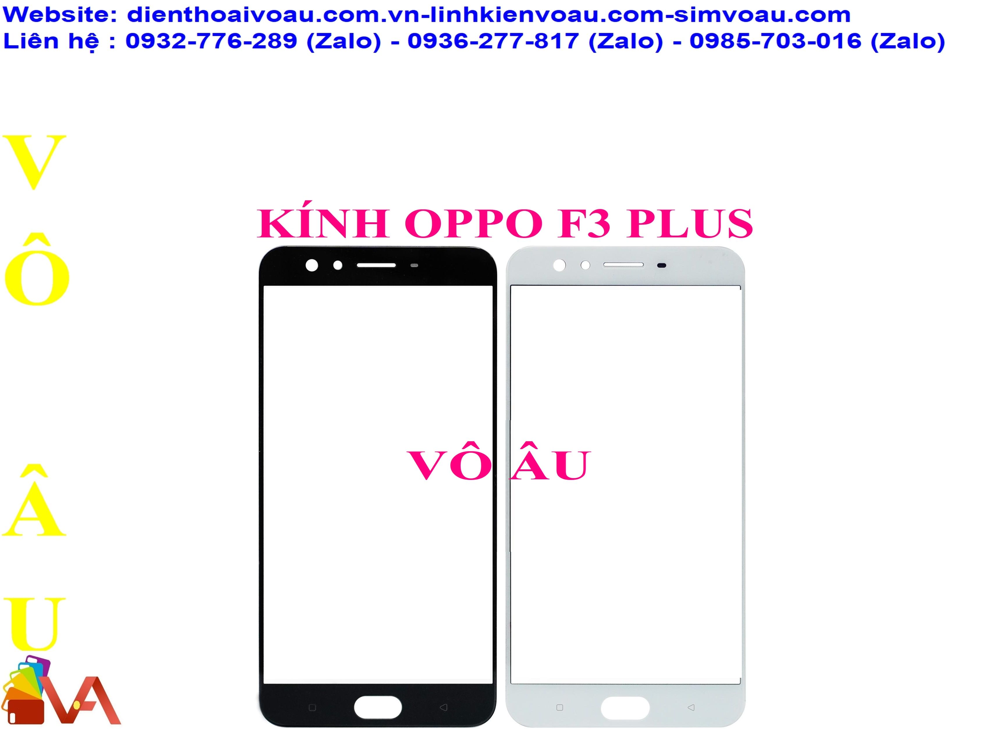 KÍNH OPPO F3 PLUS