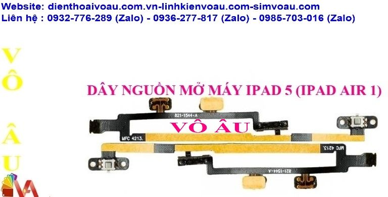 DÂY NGUỒN MỞ MÁY IPAD 5