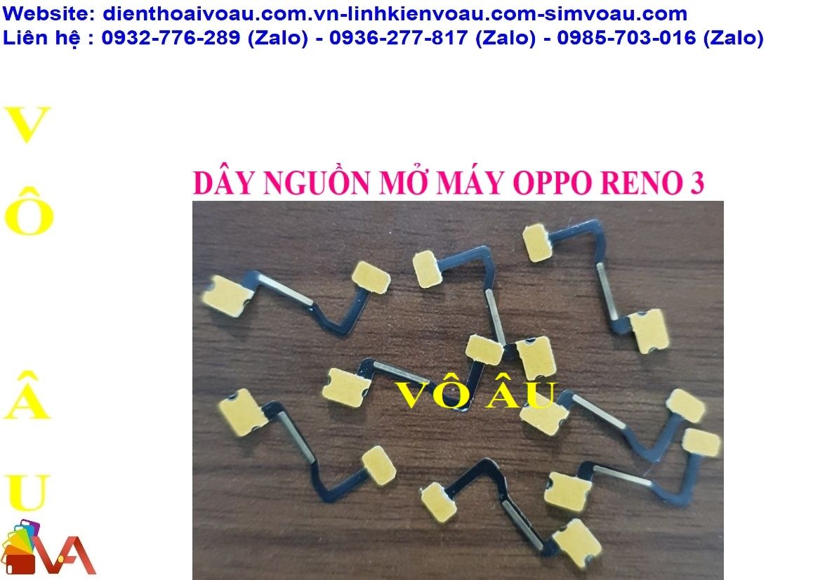 DÂY NGUỒN MỞ MÁY OPPO RENO 3