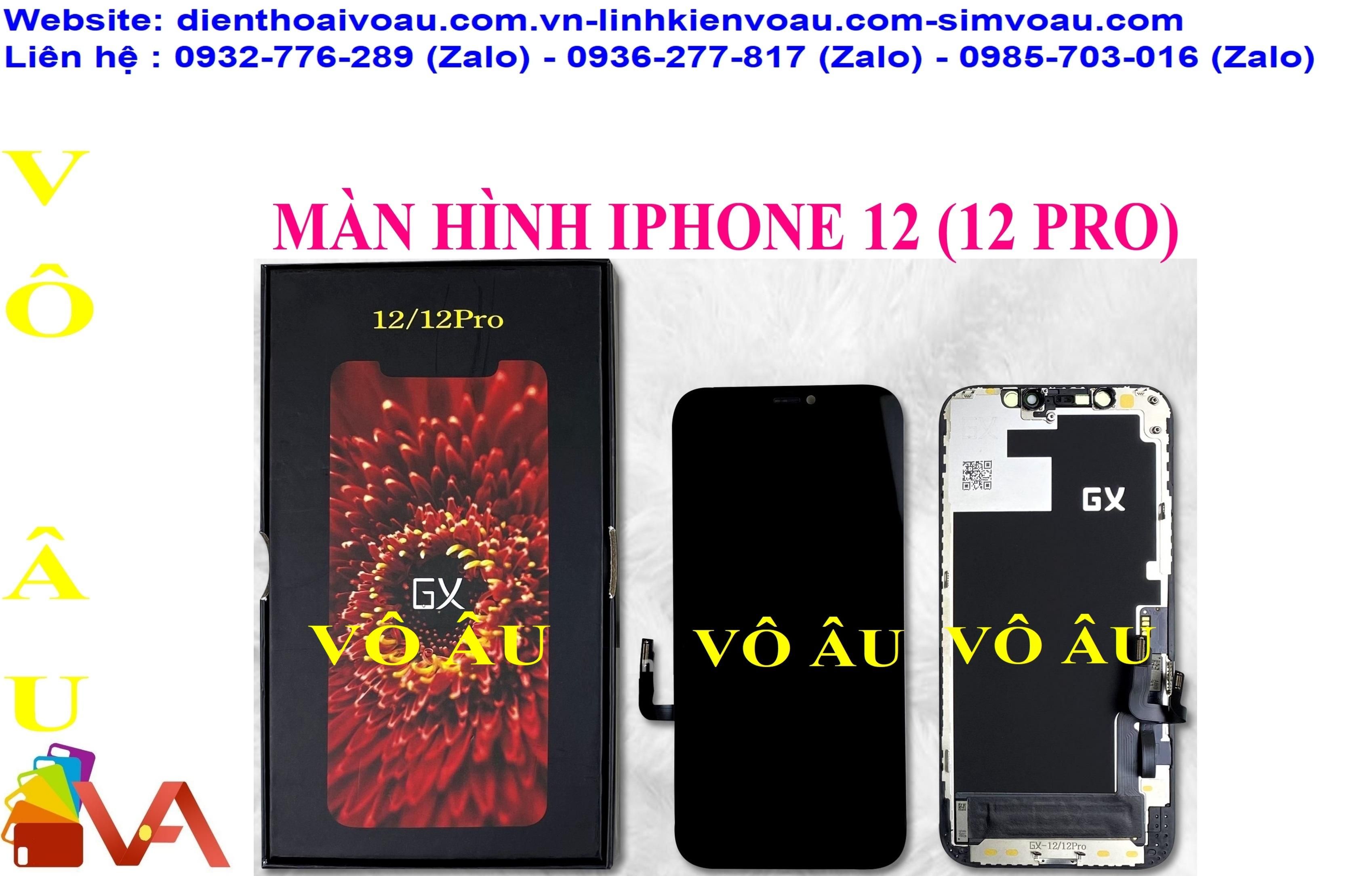 MÀN HÌNH IPHONE 12 (12 PRO) ZIN OLED (GX)