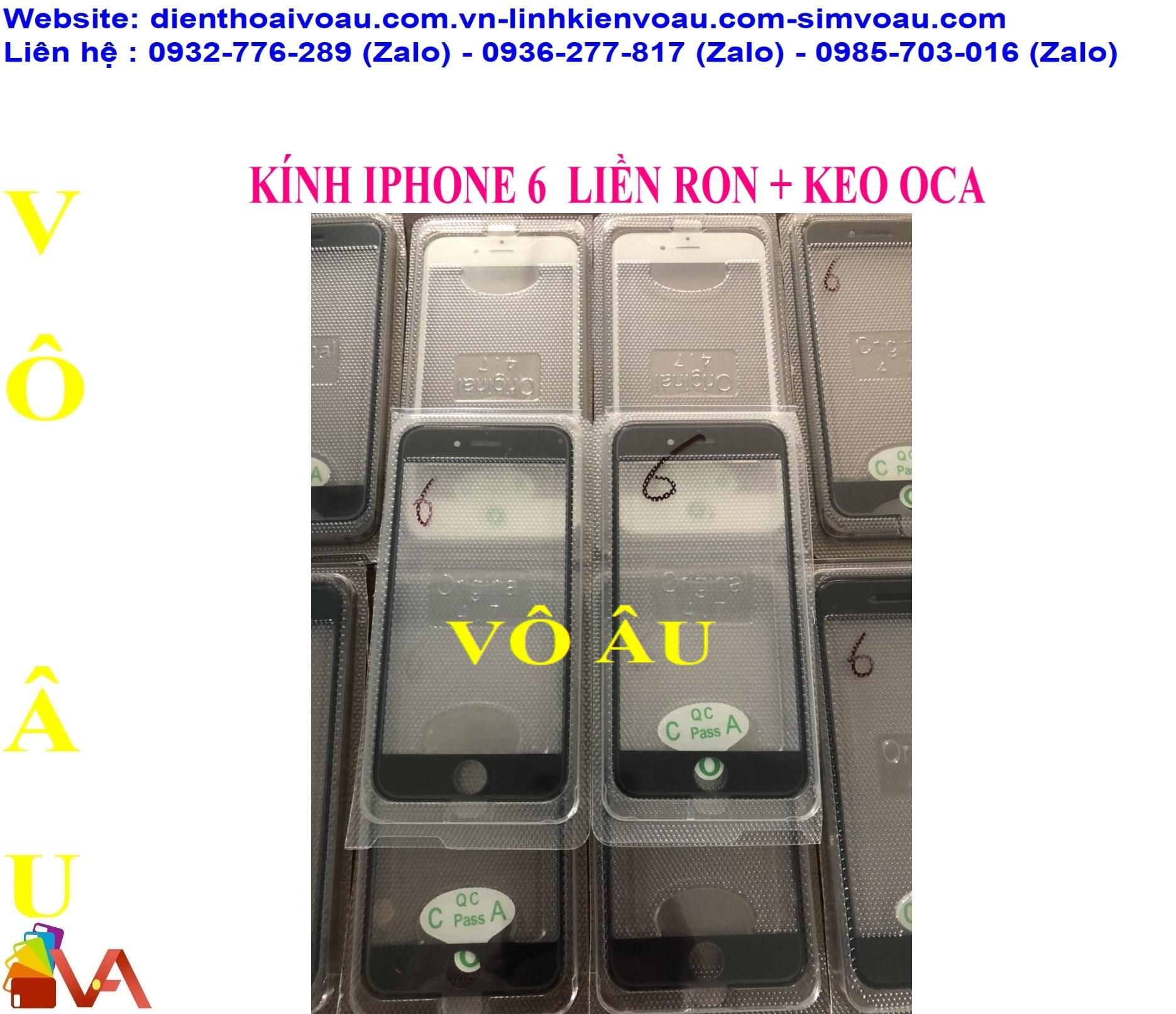 KÍNH IPHONE 6 LIỀN RON + KEO OCA