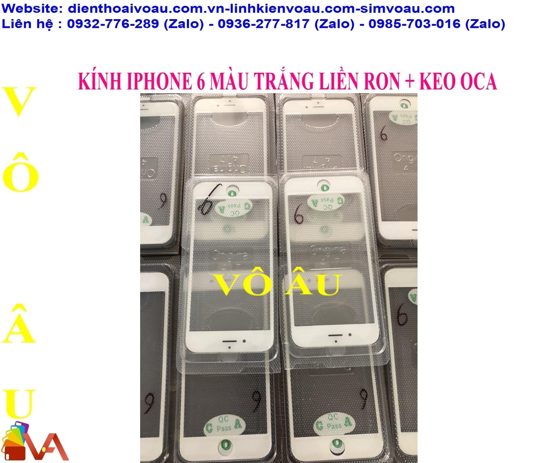 KÍNH IPHONE 6 MÀU TRẮNG LIỀN RON + KEO OCA