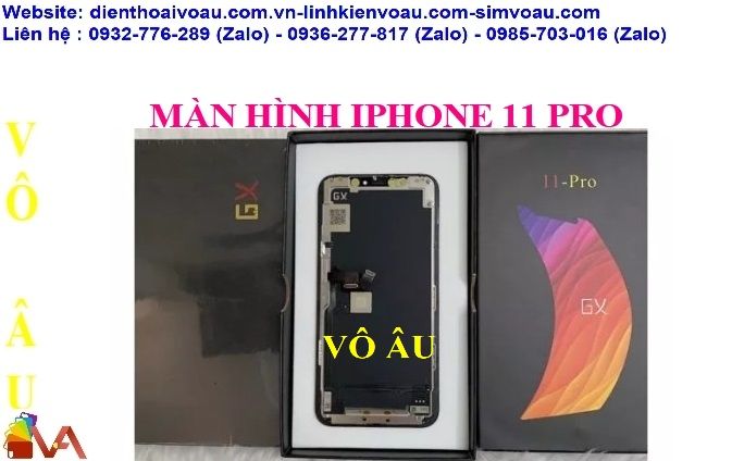 MÀN HÌNH IPHONE 11 PRO ZIN OLED (GX)