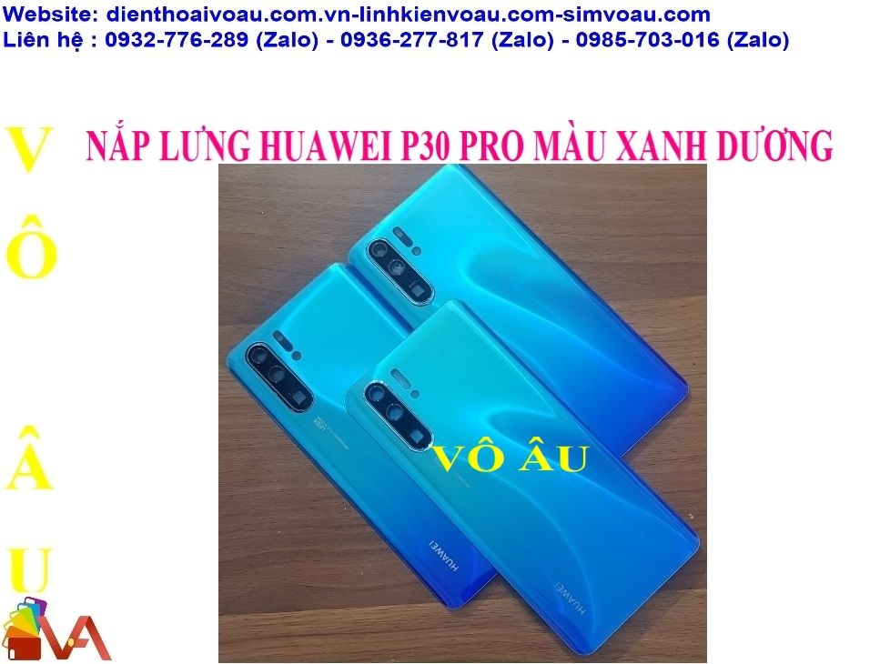 NẮP LƯNG HUAWEI P30 PRO MÀU XANH DƯƠNG