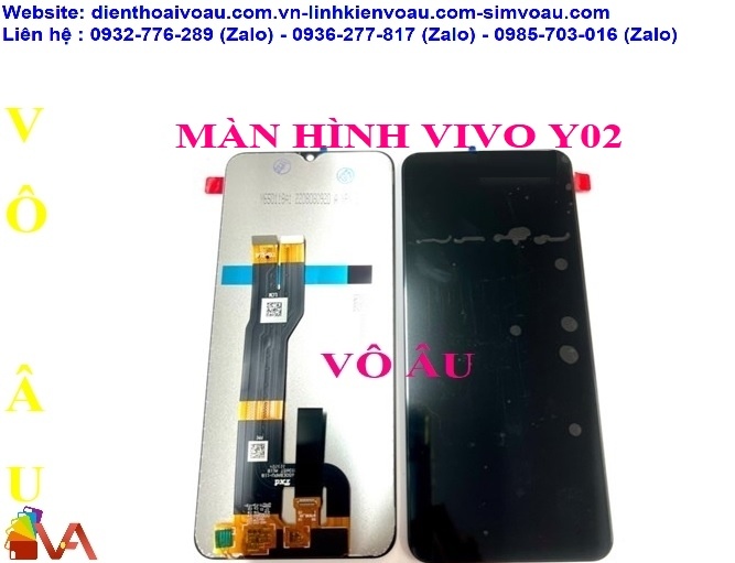 MÀN HÌNH VIVO Y02 ZIN