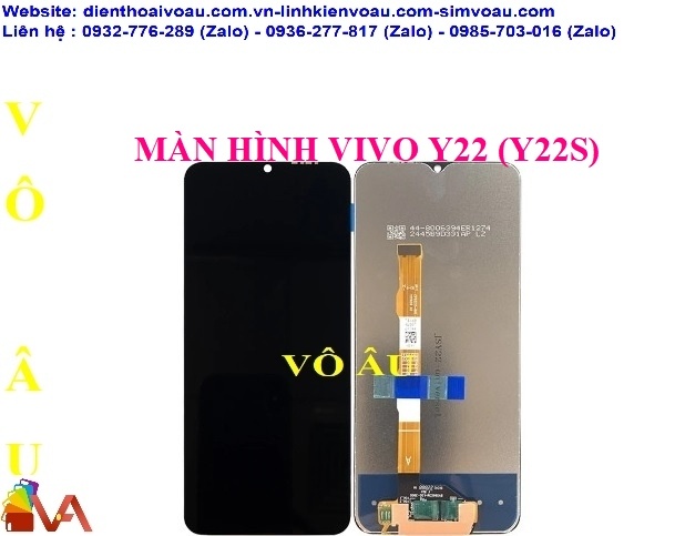 MÀN HÌNH VIVO Y22 ZIN