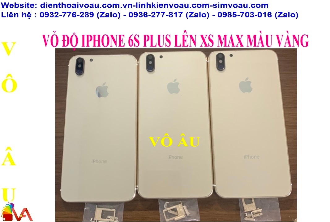 VỎ IPHONE 6S PLUS ĐỘ LÊN XS MAX MÀU VÀNG