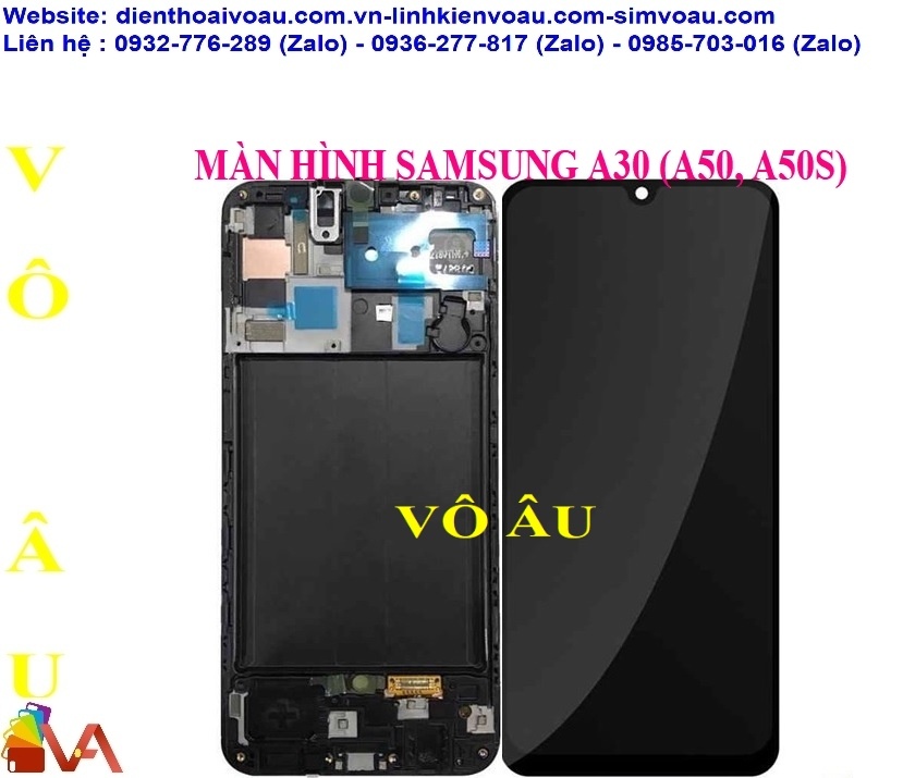 MÀN HÌNH SAMSUNG A30 (A50, A50S) OLED CÓ KHUNG