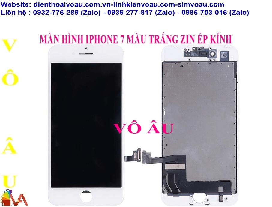 MÀN HÌNH IPHONE 7 ZIN ÉP KÍNH MÀU TRẮNG