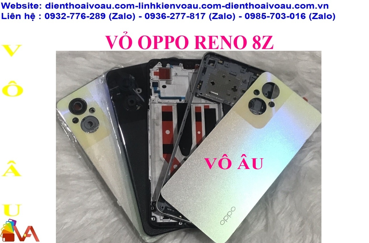 VỎ OPPO RENO 8Z