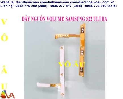 DÂY NGUỒN VOLUME SAMSUNG S22 ULTRA