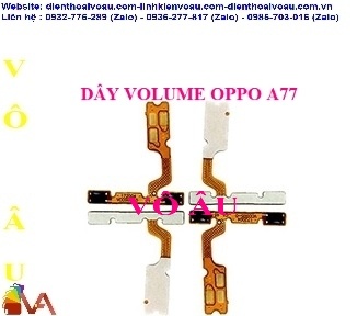 DÂY VOLUME OPPO A77