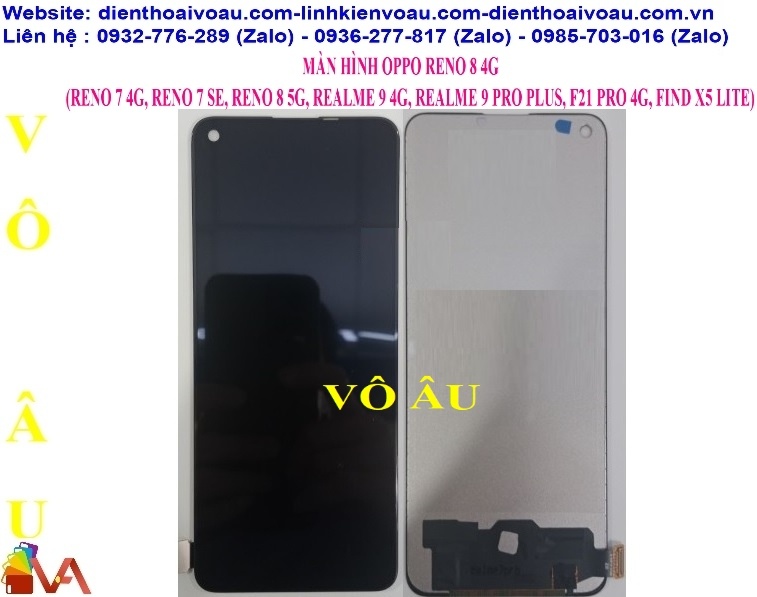 MÀN HÌNH OPPO RENO 8 4G (RENO 7 4G, RENO 7 SE, RENO 8 5G, REALME 9 4G, REALME 9 PRO PLUS, F21 PRO 4G, FIND X5 LITE) INCELL