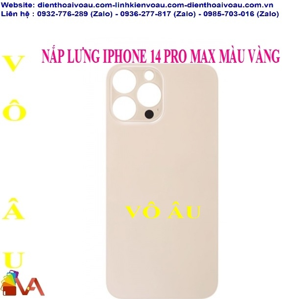 NẮP LƯNG IPHONE 14 PRO MAX MÀU VÀNG