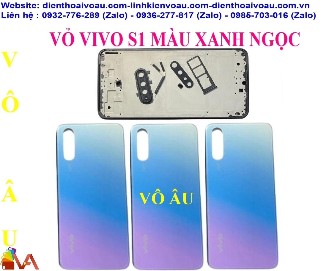 VỎ VIVO S1 MÀU XANH NGỌC ZIN