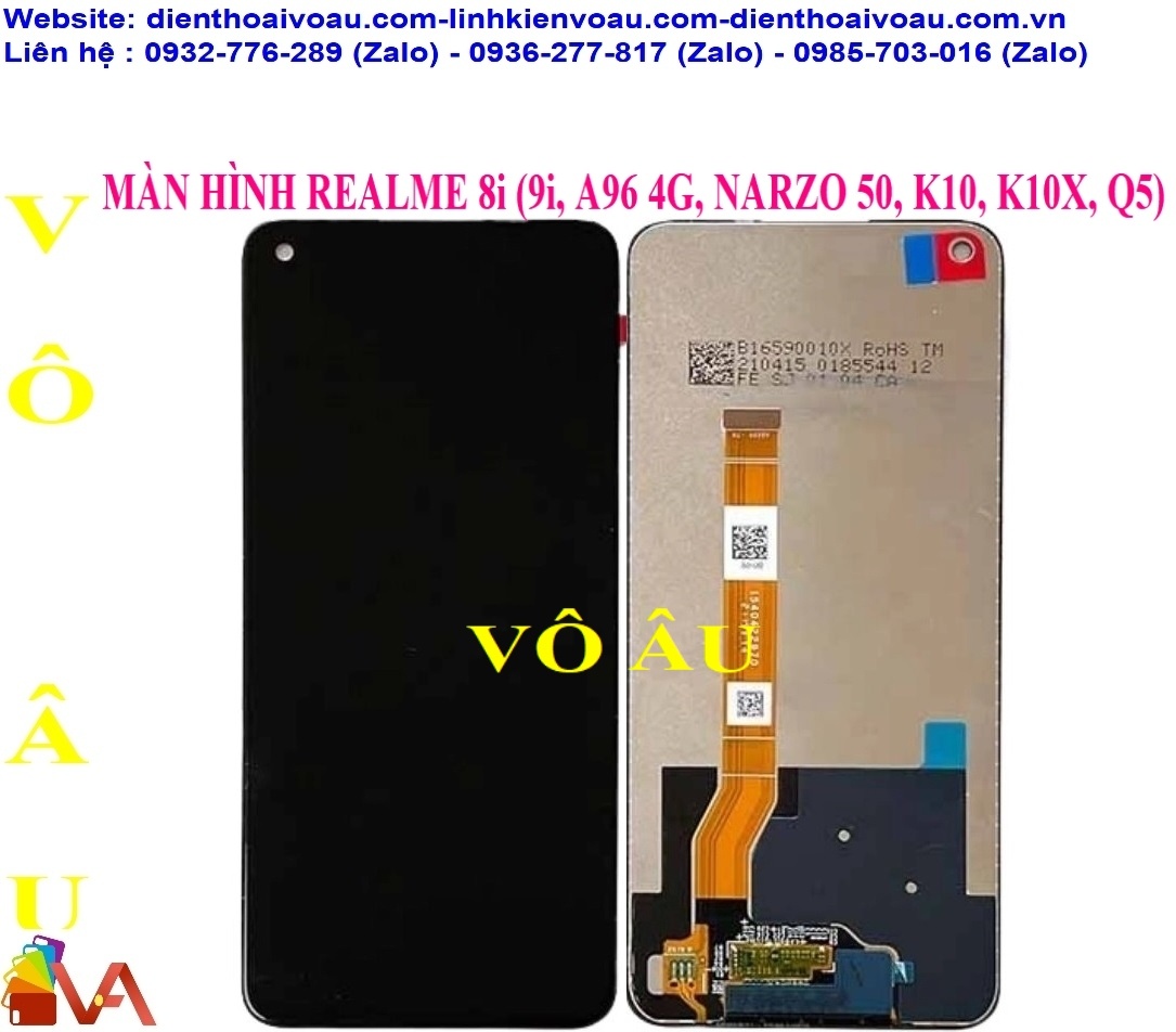 MÀN HÌNH REALME 8i (REALME 9i, REALME Q5, A96 4G, NARZO 50, K10, K10X) ZIN