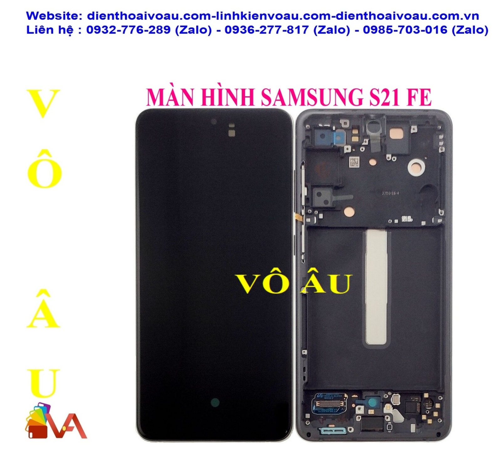 MÀN HÌNH SAMSUNG S21 FE OLED PHÔI TO