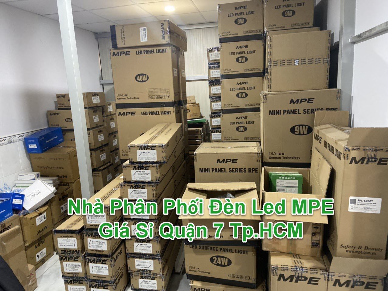 Đèn Led MPE Quận 7 - Nhà Phân Phối Đèn Led MPE Giá Sỉ Quận 7 Tp.HCM