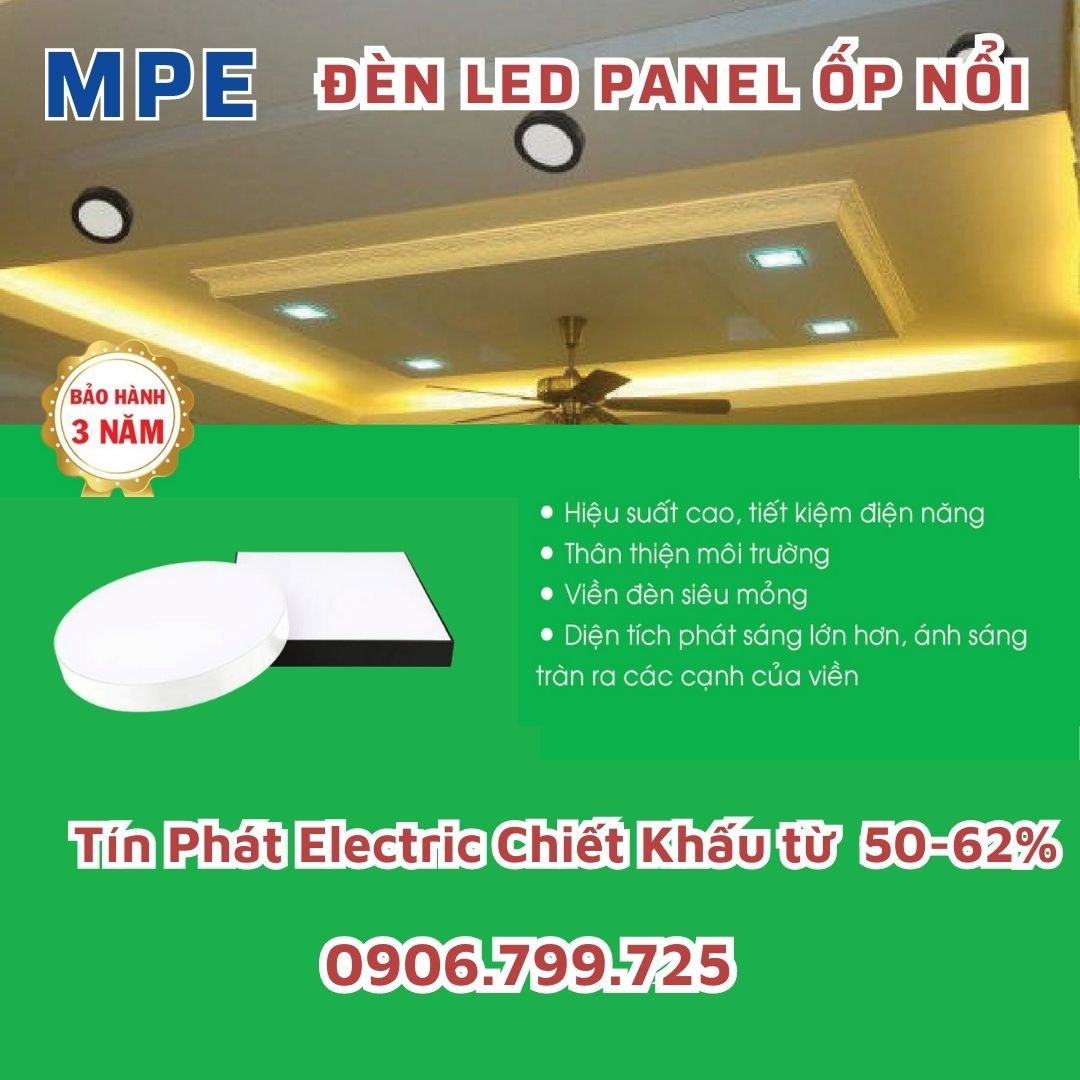 Đèn Led Panel ốp nổi MPE - Bảng giá MPE 2023