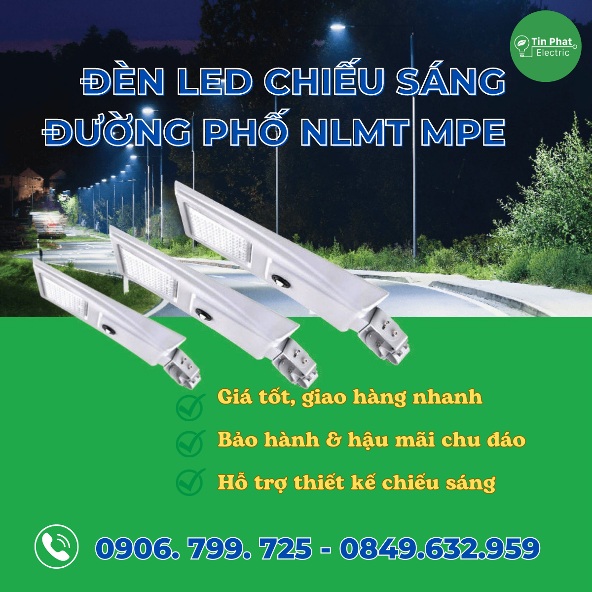 Đèn LED chiếu sáng đường phố NLMT MPE - Bảng giá MPE 2023