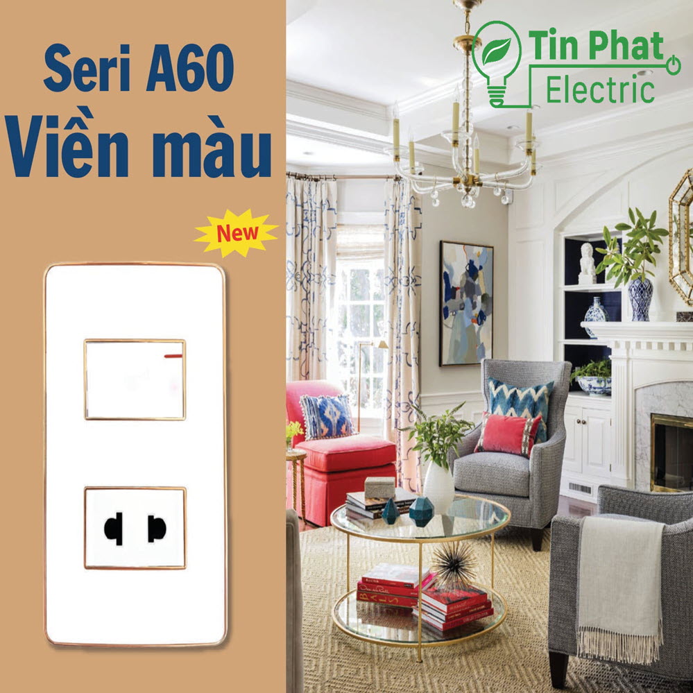 SERIES A60 VIỀN MÀU ( Công tắc, Ổ cắm MPE )