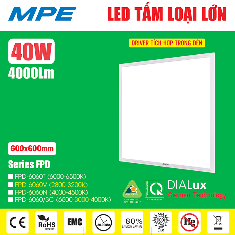 LED BIG PANEL FPD-6060 ( Đèn led MPE panel 40W, Size 600x600x35mm, 2 loại ánh sáng Trắng, Trung tính )