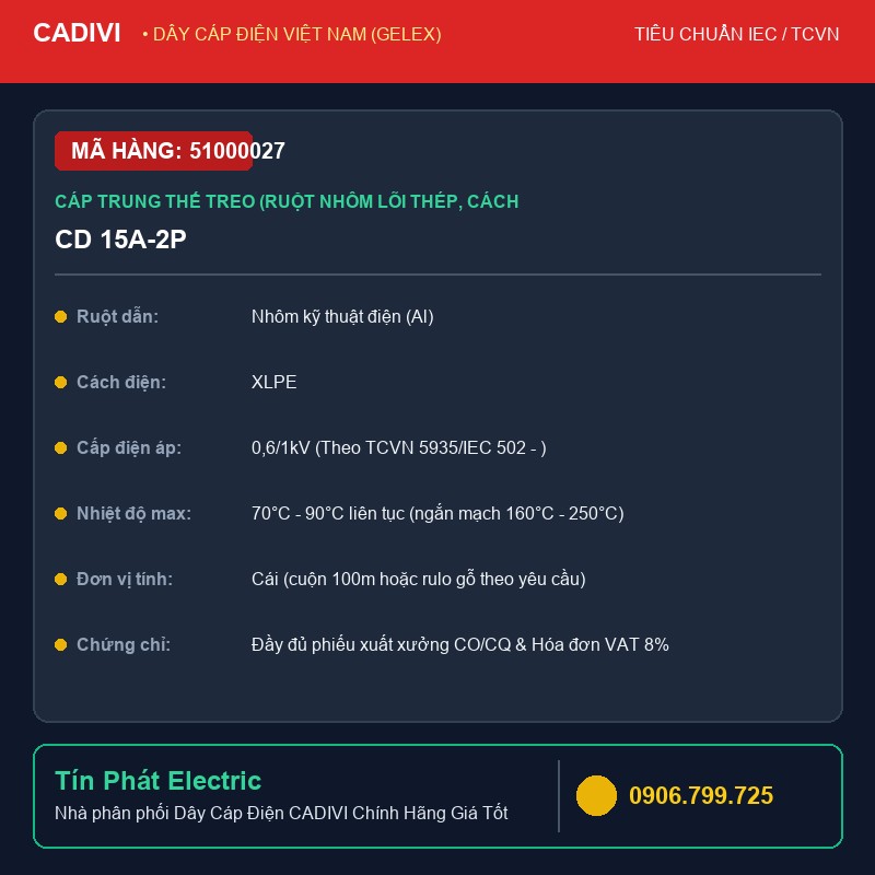 51000027 - Dây Cáp Điện CADIVI CD 15A-2P - Cáp trung thế treo (ruột nhôm lõi thép, cách điện XLPE, vỏ bọc PVC) - AsXV