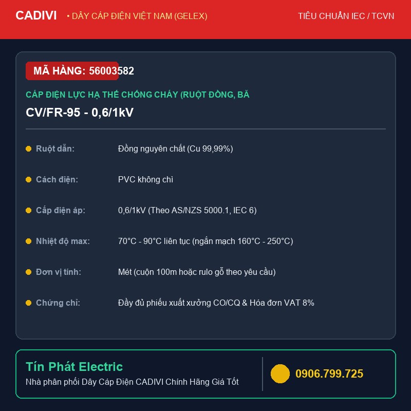 56003582 - Dây Cáp Điện CADIVI CV/FR-95 - 0,6/1kV - Cáp điện lực hạ thế chống cháy (ruột đồng, băng Mica, cách điện FR-PVC) - CV/FR