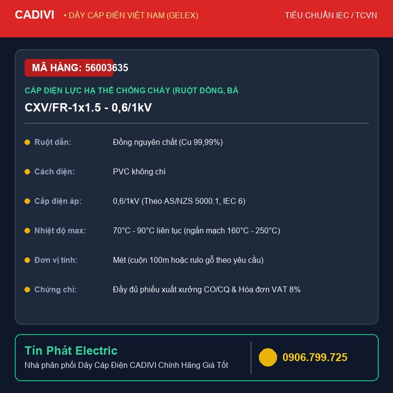 56003635 - Dây Cáp Điện CADIVI CXV/FR-1x1.5 - 0,6/1kV - Cáp điện lực hạ thế chống cháy (ruột đồng, băng Mica, cách điện FR-PVC) - CV/FR