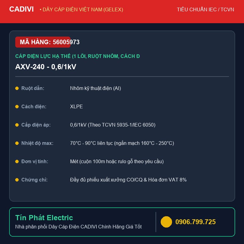 56005973 - Dây Cáp Điện CADIVI AXV-240 - 0,6/1kV - Cáp điện lực hạ thế (1 lõi, ruột nhôm, cách điện XLPE, vỏ bọc PVC) - AXV