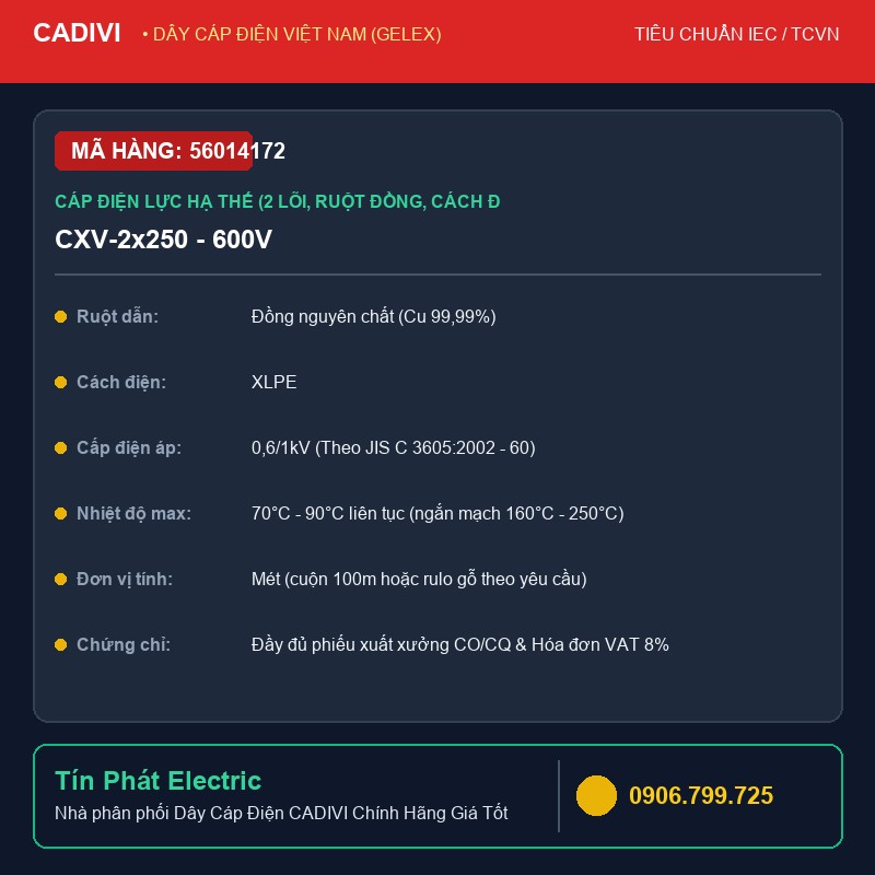 56014172 - Dây Cáp Điện CADIVI CXV-2x250 - 600V - Cáp điện lực hạ thế (2 lõi, ruột đồng, cách điện XLPE, vỏ bọc PVC) - CXV