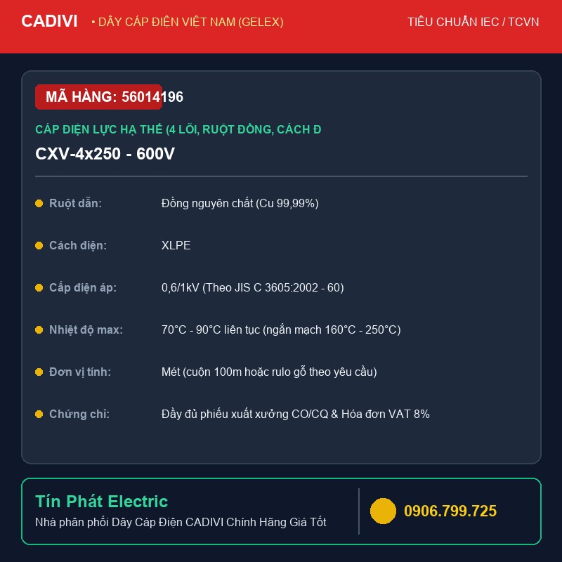 56014196 - Dây Cáp Điện CADIVI CXV-4x250 - 600V - Cáp điện lực hạ thế (4 lõi, ruột đồng, cách điện XLPE, vỏ bọc PVC) - CXV