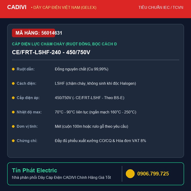 56014631 - Dây Cáp Điện CADIVI CE/FRT-LSHF-240 - 450/750V - Cáp điện lực chậm cháy (ruột đồng, bọc cách điện XLPO, ít khói, không halogen)