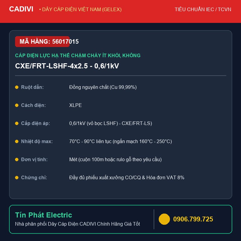 56017015 - Dây Cáp Điện CADIVI CXE/FRT-LSHF-4x2.5 - 0,6/1kV