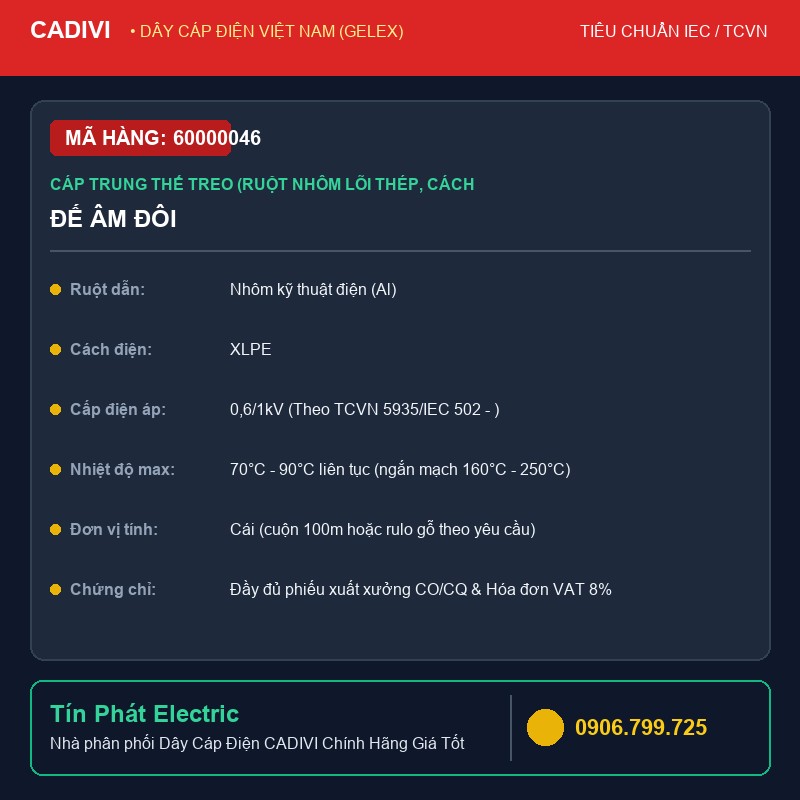 60000046 - Dây Cáp Điện CADIVI ĐẾ ÂM ĐÔI - Cáp trung thế treo (ruột nhôm lõi thép, cách điện XLPE, vỏ bọc PVC) - AsXV