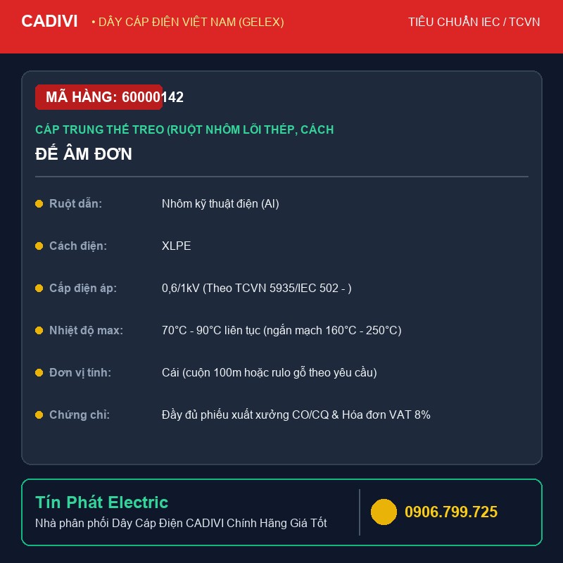 60000142 - Dây Cáp Điện CADIVI ĐẾ ÂM ĐƠN - Cáp trung thế treo (ruột nhôm lõi thép, cách điện XLPE, vỏ bọc PVC) - AsXV
