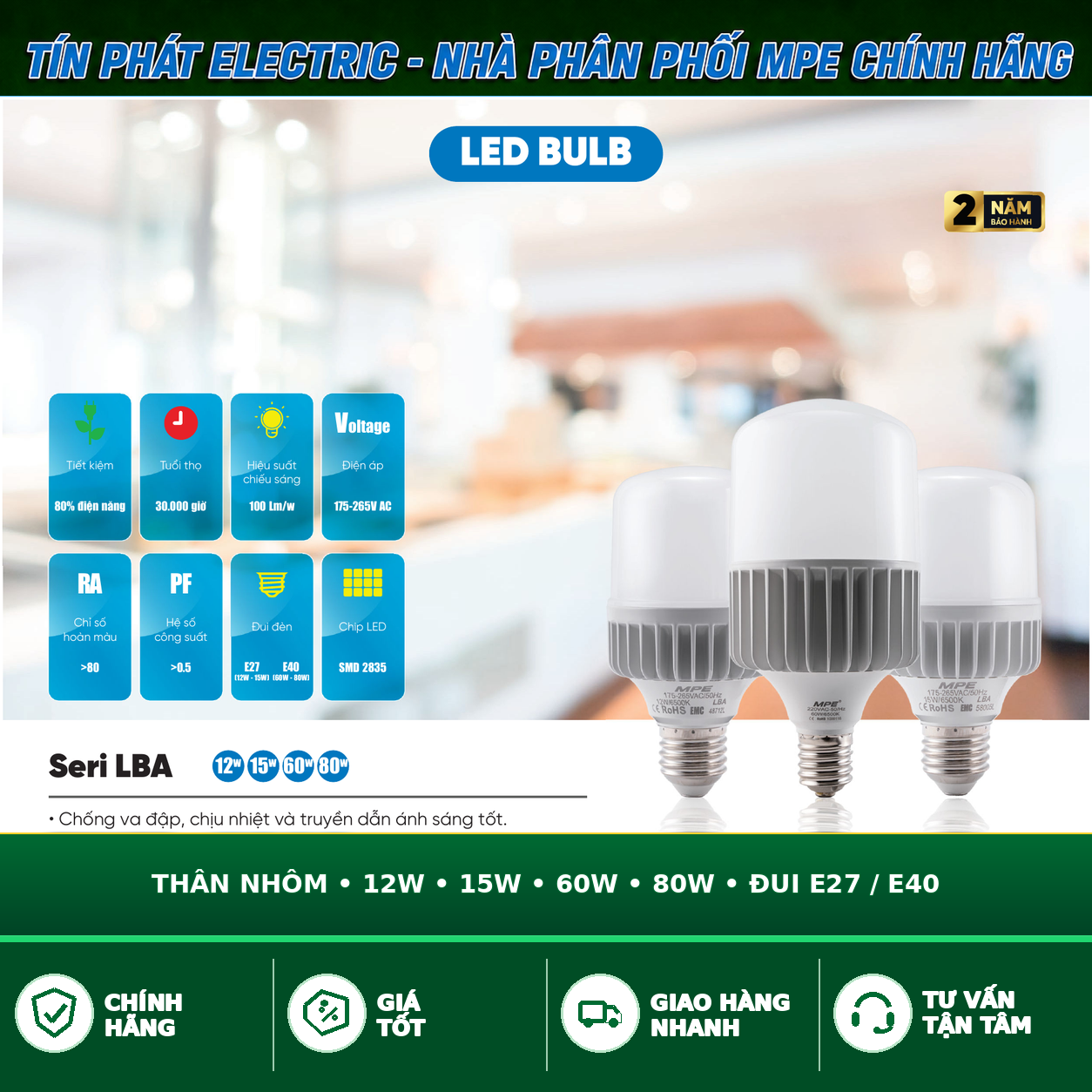 Bảng Giá LED Bulb MPE Series LBA 12W – 80W