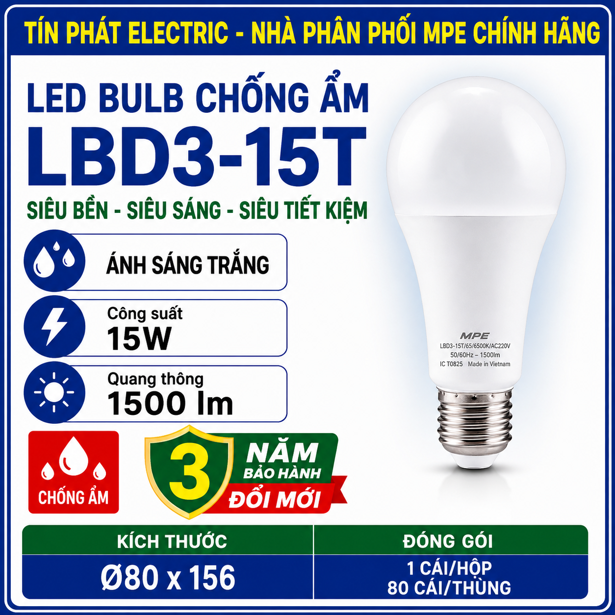Đèn LED Bulb chống ẩm MPE 15W ánh sáng trắng LBD3-15T