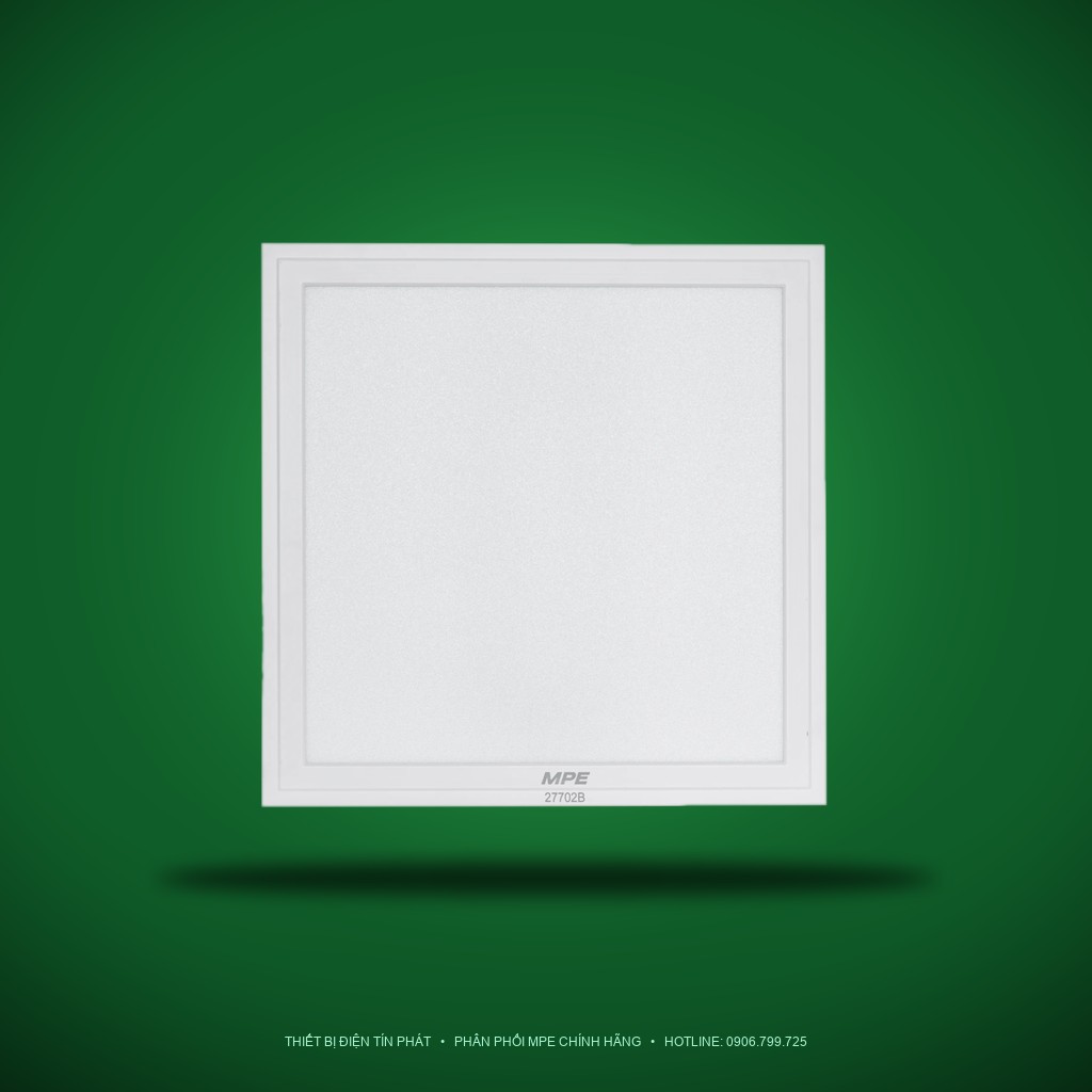 Đèn LED Panel tấm lớn MPE 20W tích hợp bộ nguồn 300x300mm ánh sáng trung tính FPD3-3030N