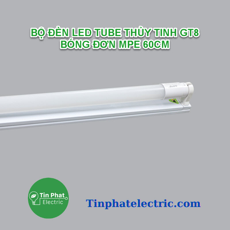 TP-12718 - BỘ ĐÈN LED TUBE THỦY TINH GT8 BÓNG ĐƠN MPE 60CM