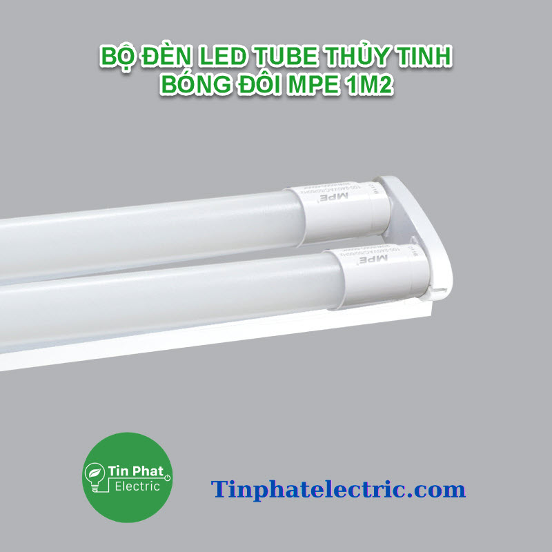 TP-12744 - BỘ ĐÈN LED TUBE THỦY TINH BÓNG ĐÔI MPE 1M2