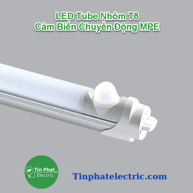 TP-12793 - LED Tube Nhôm T8 Cảm Biến Chuyển Động MPE ( 0.6m & 10W , 1m2 & 20W ) - Ánh sáng Trắng