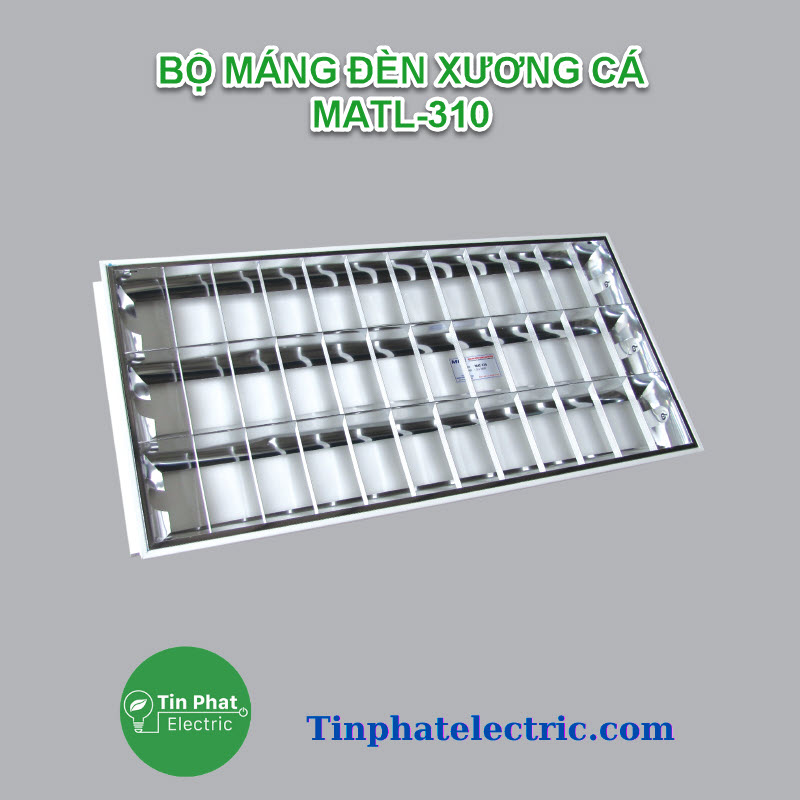 TP-12824 - BỘ MÁNG ĐÈN XƯƠNG CÁ MATL-310 ( MATL-310T, MATL-310V )