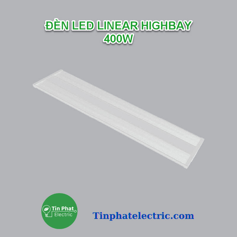TP-12866 - ĐÈN LED LINEAR HIGHBAY 400W ( LHB-400T, LHB-400V, LHB-400N )