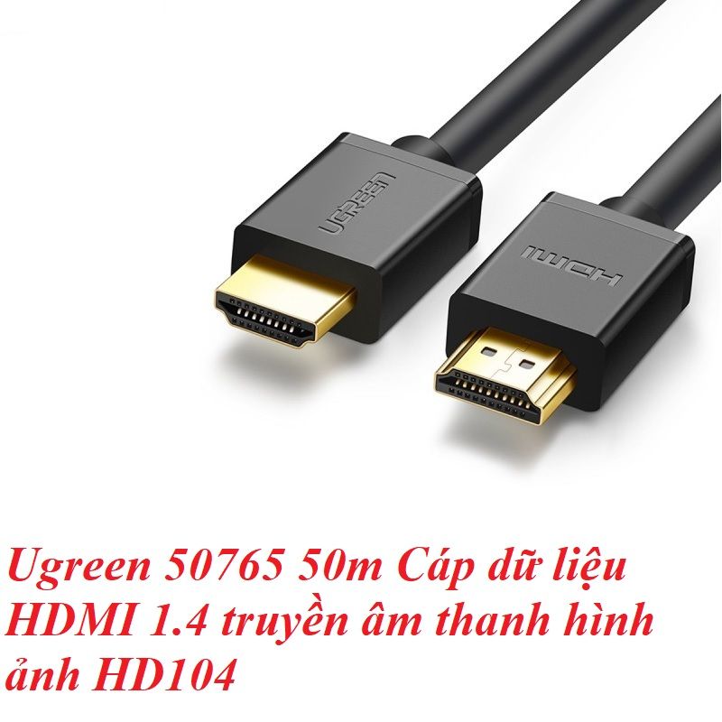 Ugreen 50765 50m Cáp dữ liệu HDMI 1.4 có chipset truyền âm thanh hình ảnh HD104