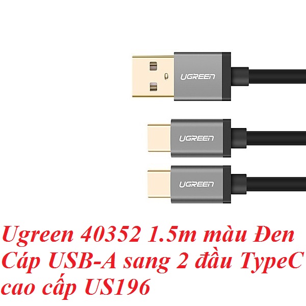 Ugreen 40352 1.5m màu Đen Cáp USB-A sang 2 đầu TypeC cao cấp US196