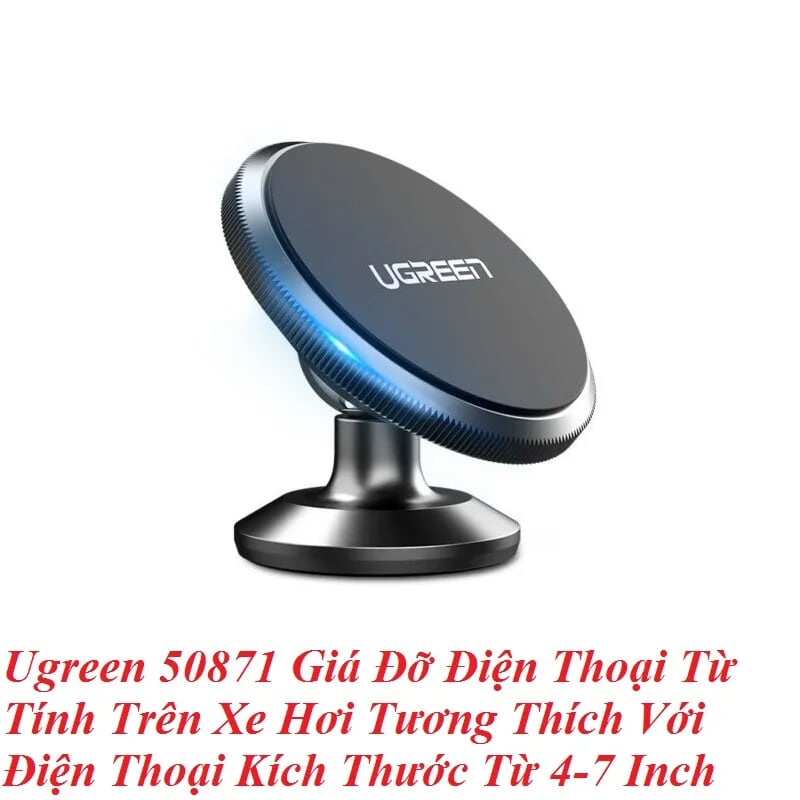 Ugreen 50871 4 đến 7 inch giá đỡ điện thoại từ tính trên xe hơi 50871