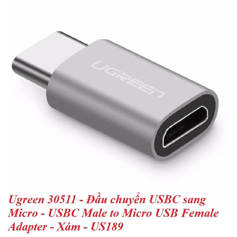 Ugreen 30511 Màu Xám Đầu chuyển đổi TYPE C sang MICRO USB vỏ nhôm cao cấp US189