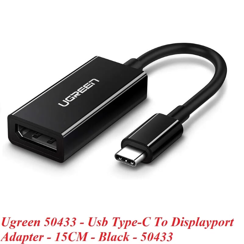 Ugreen 50433 15CM màu Đen Cáp chuyển đổi TYPE C sang DISPLAYPORT cao cấp MM130