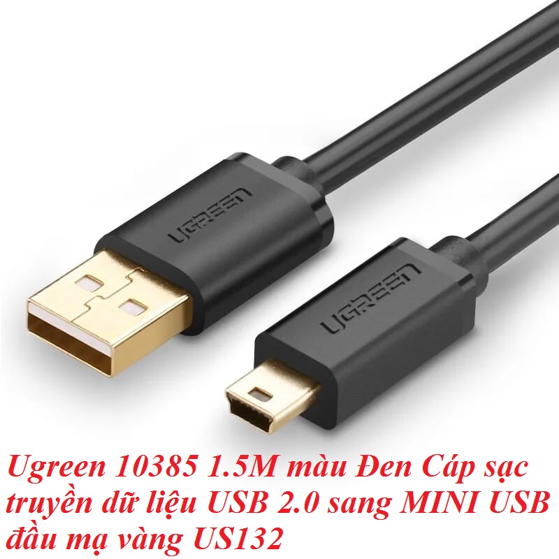 Ugreen 10385 1.5M màu Đen Cáp sạc truyền dữ liệu USB 2.0 sang MINI USB đầu mạ vàng US132